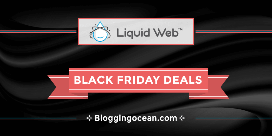 Liquid Web Black Friday Deals