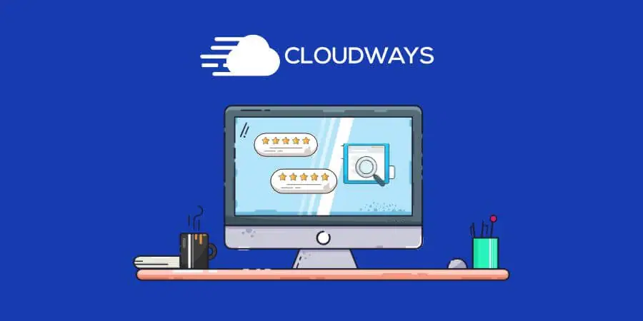 Cloudways Review 2022