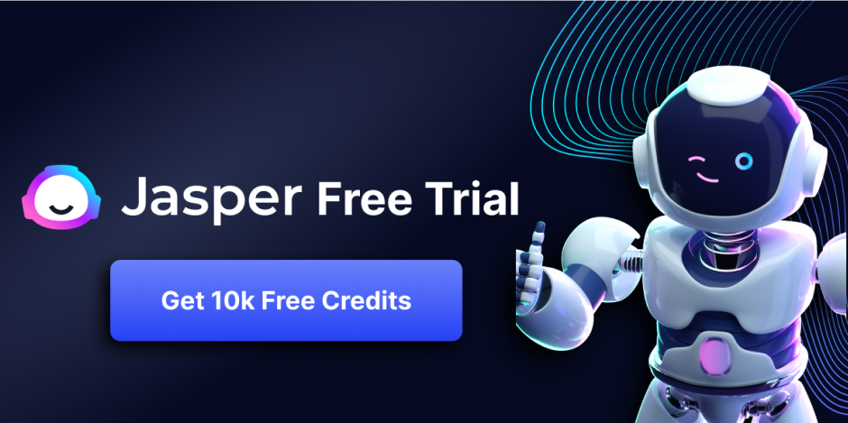 Jasper AI Free Trial