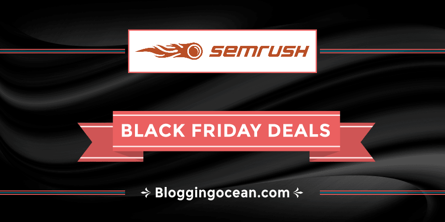 Semrush Black Friday Deals